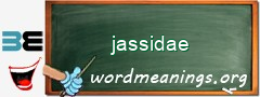 WordMeaning blackboard for jassidae